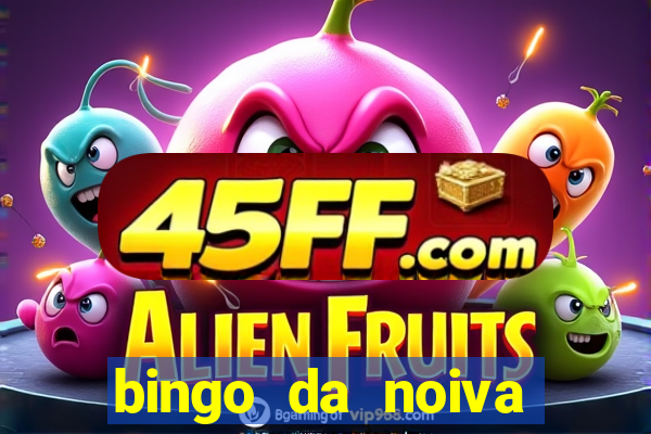 bingo da noiva para imprimir